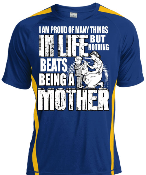 Being A Mother T Shirt, I Am Proud Of Many Things T Shirt, Cool Shirt