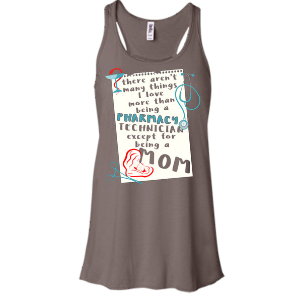 Being A Pharmacy Technician T Shirt, Except For Being A Mom T Shirt, Cool T Shirt