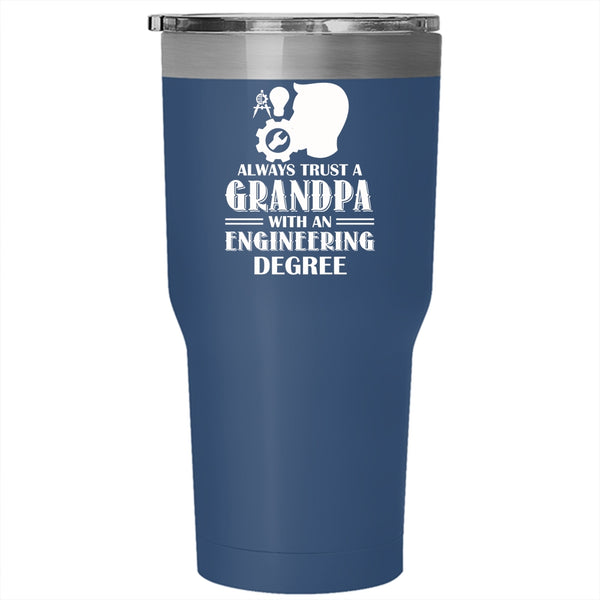 Grandpa With An Engineering Degree Tumbler, Cool Grandfather Cup
