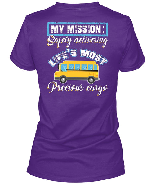 Delivering Life's Most Precious Cargo T Shirt, Being A Driver T Shirt