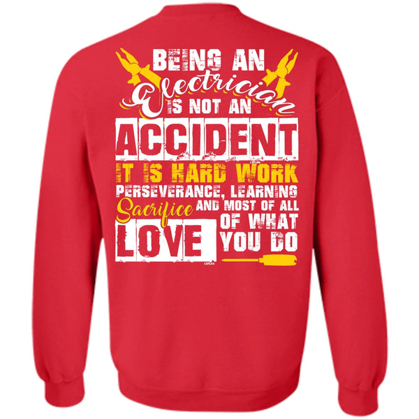 It Is Hard Work T Shirt, I Love Electrician Sweatshirt