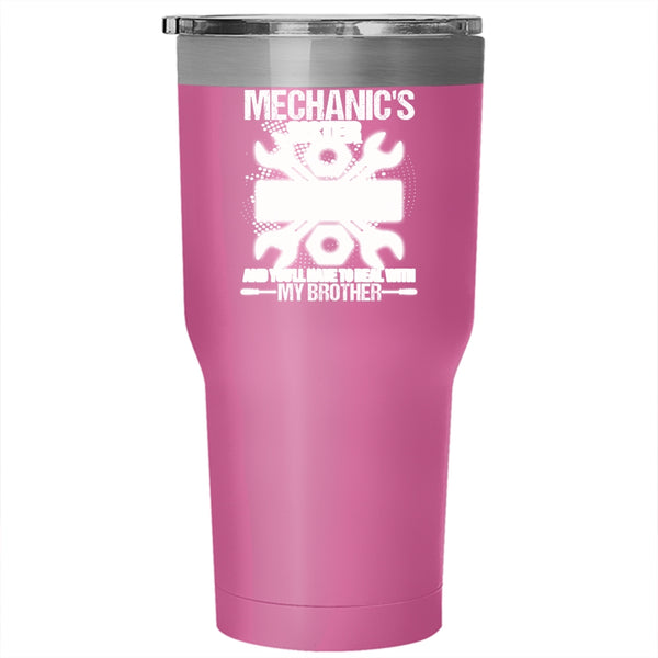 Mechanic's Sister Tumbler 30 oz Stainless Steel, Don't Mess With Me Travel Mug