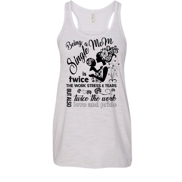 Being A Single Mom T Shirt, Coolest Single Mom T Shirt, Awesome t-shirts