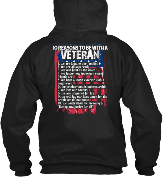 10 Reasons To Be With A Veteran T Shirt, I Love Veteran T Shirt