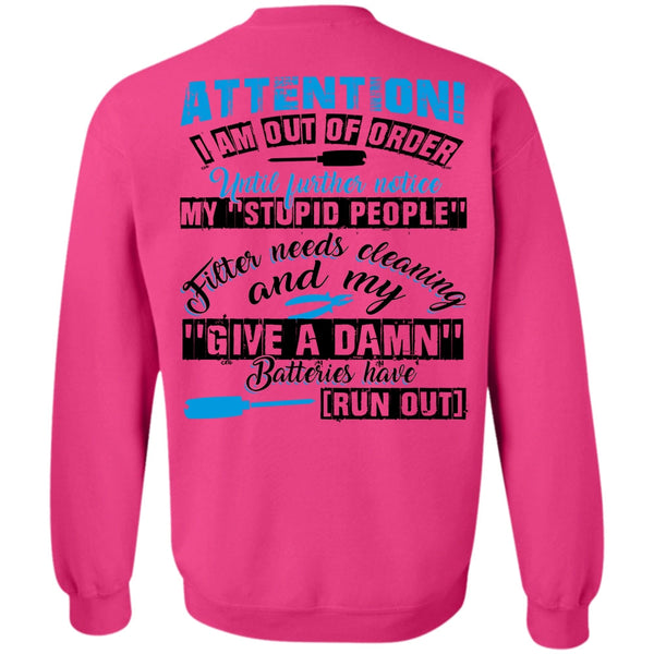 I Love Electrician T Shirt, I Am Out Of Order Sweatshirt