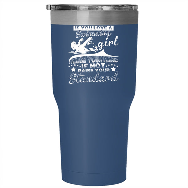 If You Love A Swimming Girl Tumbler 30 oz Stainless Steel, Funny Swimming Girls Travel Mug