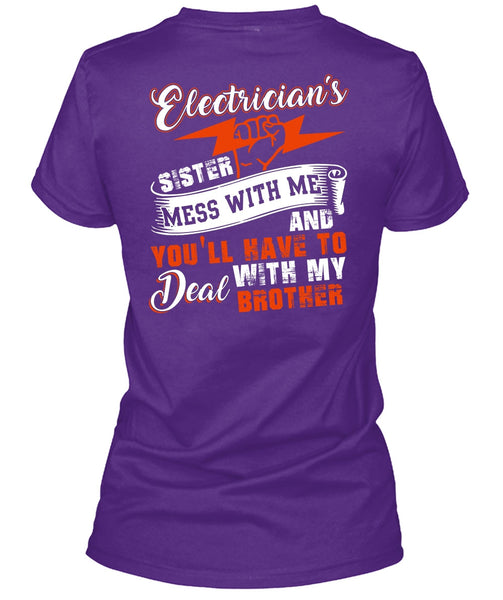 Electrician's Sister T Shirt, Deal With My Brother T Shirt