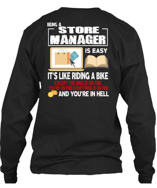 Being A Store Manager Is Easy T Shirt, It's Like Riding A Bike T Shirt
