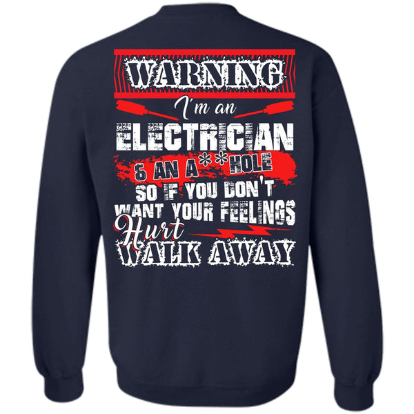 Hurt Walk Away T Shirt, I Love Electrician Sweatshirt