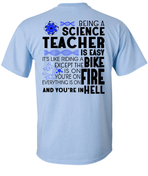 Being A Science Teacher Is Easy T Shirt, Being A Teacher T Shirt