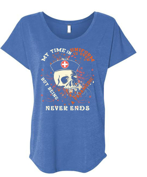 Being A Paramedic Never Ends T Shirt, My Time In Uniform Is Over T Shirt, Cool Shirt (Ladies' Triblend Dolman Sleeve)