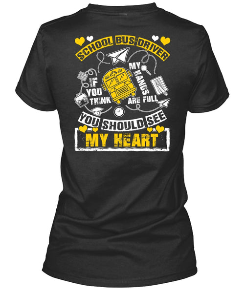 School Bus Driver T Shirt, You Should See My Heart T Shirt