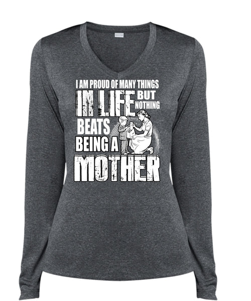 Being A Mother T Shirt, I Am Proud Of Many Things T Shirt, Cool Shirt (Ladies LS Heather V-Neck)