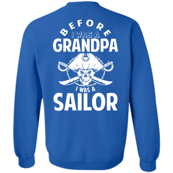 Being A Sailor T Shirt, I Love Grandfather Sweatshirt