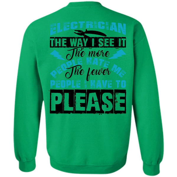 Being An Electrician T Shirt, Electrician The Way Sweatshirt