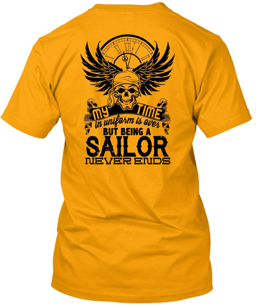 Being A Sailor Never Ends T Shirt, My Job T Shirt