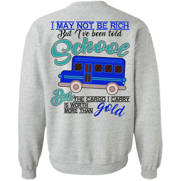 I Love Bus T Shirt, I've Been Told School Bus Sweatshirt
