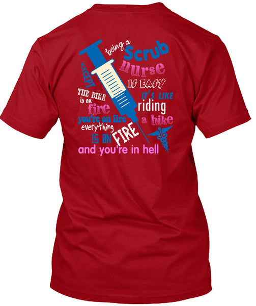 Being A Scrub Nurse Is Easy T Shirt, It Like Riding A Bike T Shirt