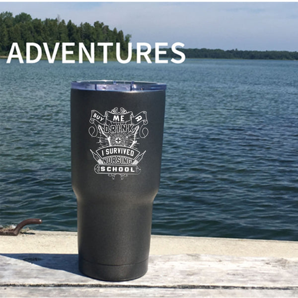 I Survived Nursing School Tumbler 30 oz Stainless Steel, Funny Drinking Travel Mug