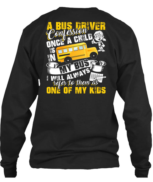 A Bus Driver Confession Once A Child T Shirt, I Love Bus T Shirt