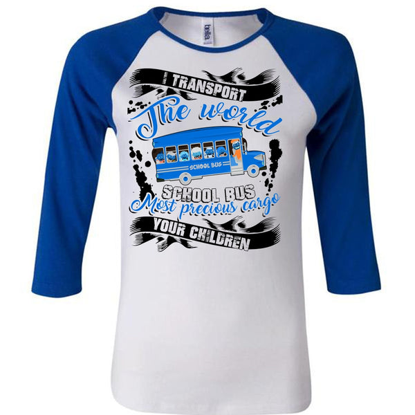 I Transport The World School Bus T Shirt, I Love Bus T Shirt, Awesome T-Shirts