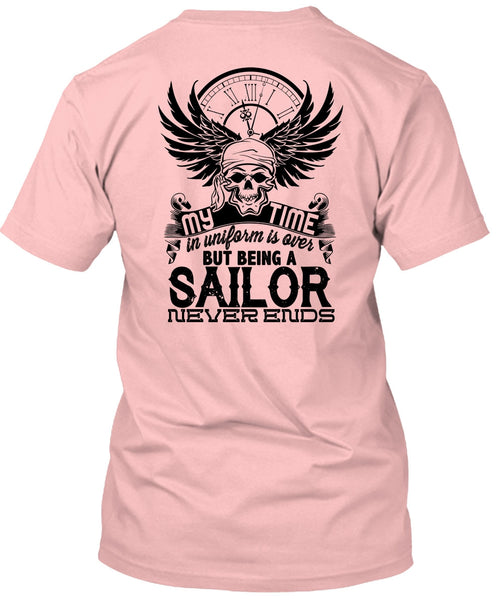 Being A Sailor Never Ends T Shirt, My Job T Shirt