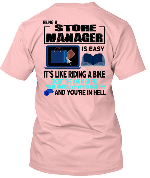 Being A Store Manager Is Easy T Shirt, I Love Manager T Shirt