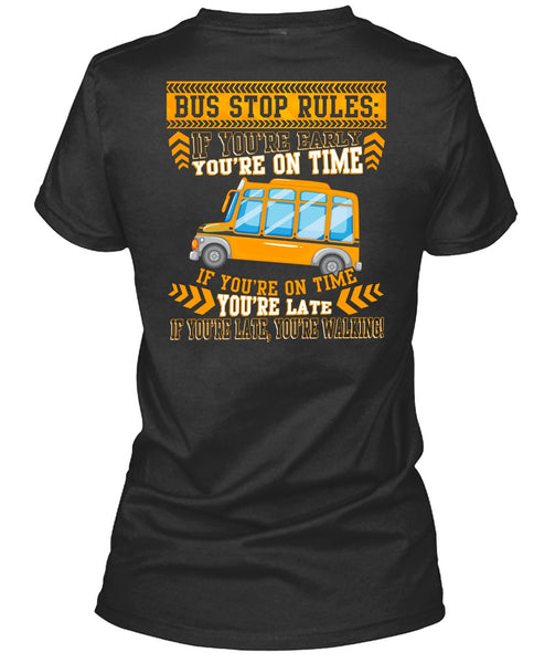 Bus Stop Rules T Shirt, Being A Bus Driver T Shirt