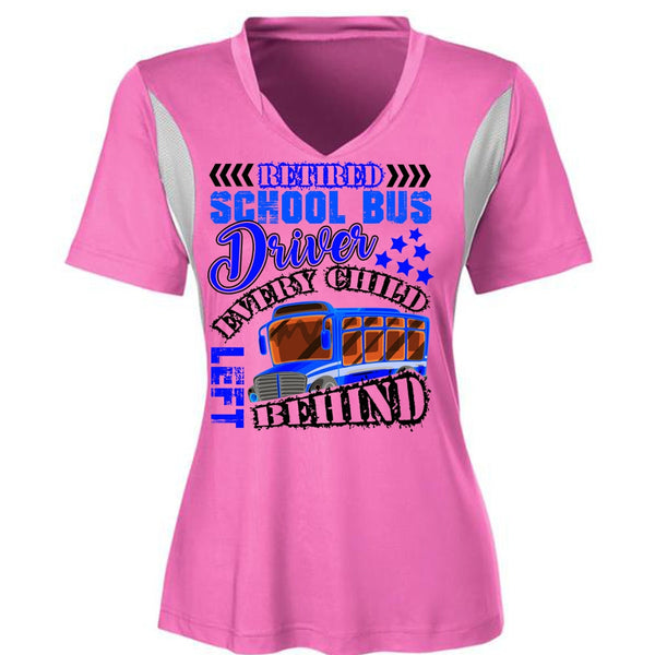 Retired School Bus Driver T Shirt, Every Child Behind T Shirt, Awesome T-Shirts