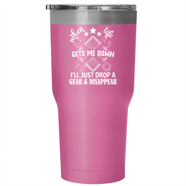 I'll Just Drop A Gear & Disappear Tumbler 30 oz Stainless Steel, Mechanics Travel Mug