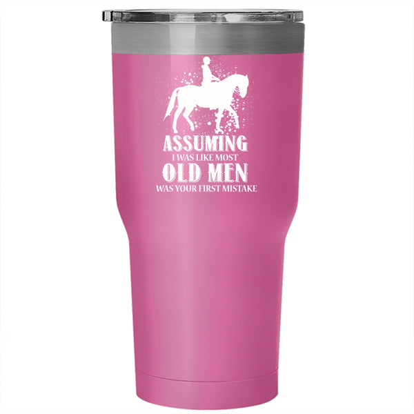 I Was Like Most Old Men Tumbler, Best Gift For Grandfather Cup