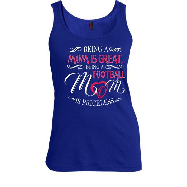 Being A Mom Is Great Shirt, Being A Football Mom Is Priceless Shirt
