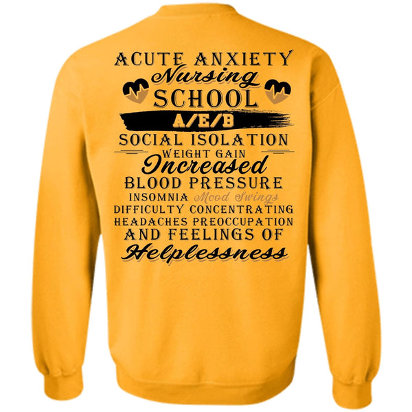 Being A Nurse T Shirt, A Cute Anxiety Nursing School Sweatshirt