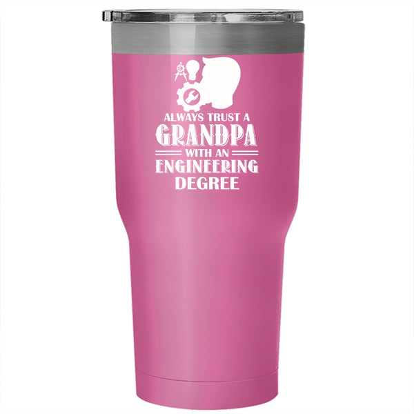 Grandpa With An Engineering Degree Tumbler, Cool Grandfather Cup