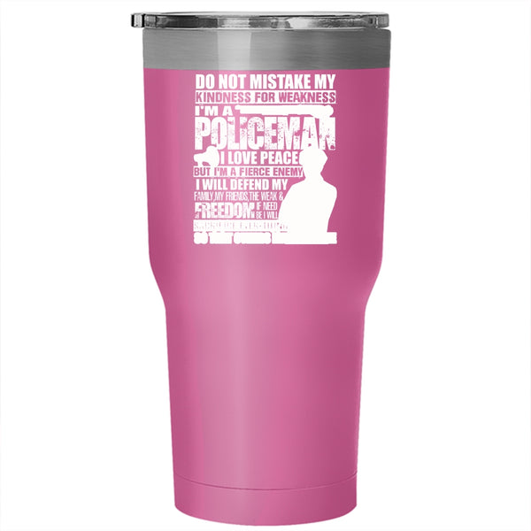 I'm A Policeman Tumbler 30 oz Stainless Steel, I Will Defend My Family My Friends Travel Mug