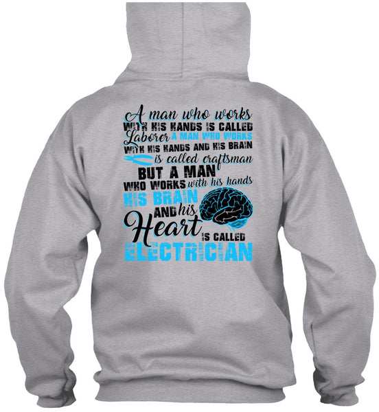 His Heart Is Called Electrician T Shirt, His Hands His Brain T Shirt