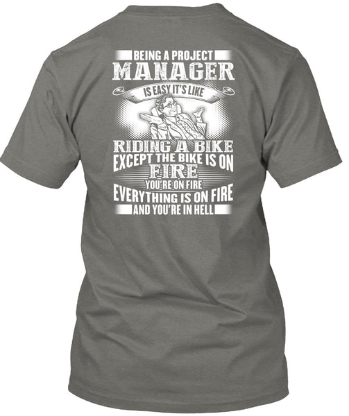 Being A Project Manager T Shirt, Riding A Bike T Shirt