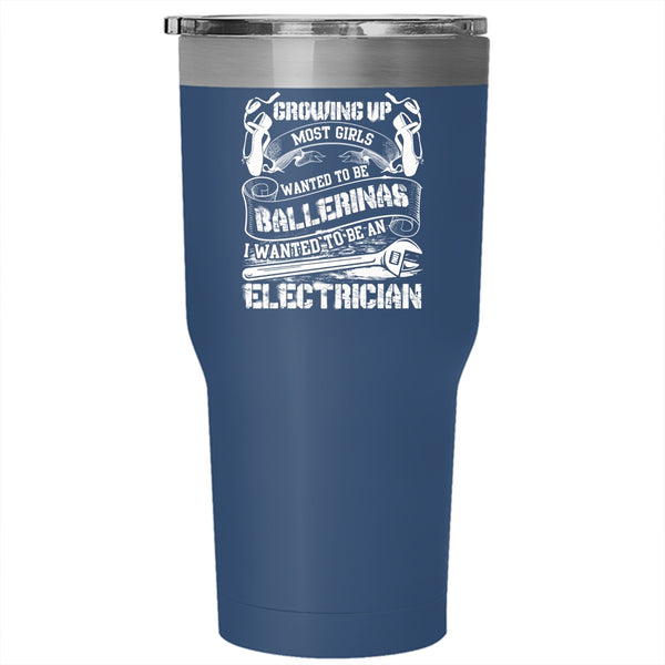 I Wanted To Be An Electrician Tumbler 30 oz Stainless Steel, Cute Electricians Travel Mug