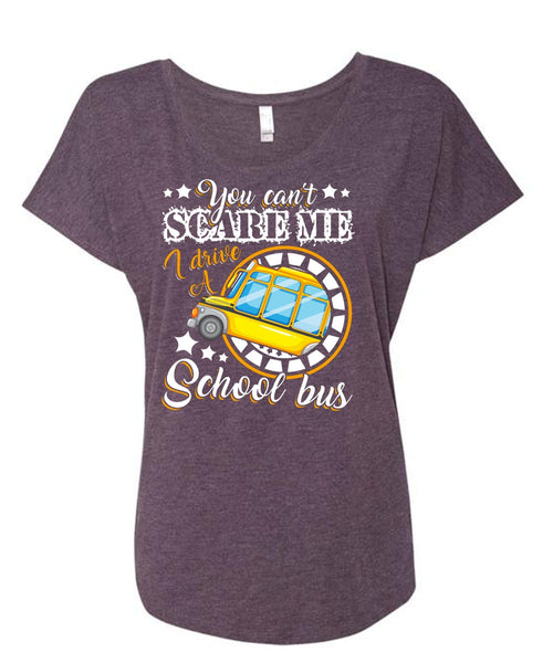 I Drive A School Bus T Shirt, I Love Bus T Shirt, Cool Shirt (Ladies' Triblend Dolman Sleeve)