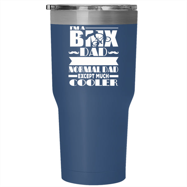 I'm A BMX Dad Tumbler 30 oz Stainless Steel, Cool Daddy Travel Mug
