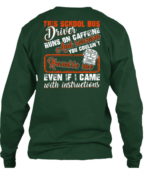 This School Bus Driver T Shirt, Runs On Caffeine T Shirt