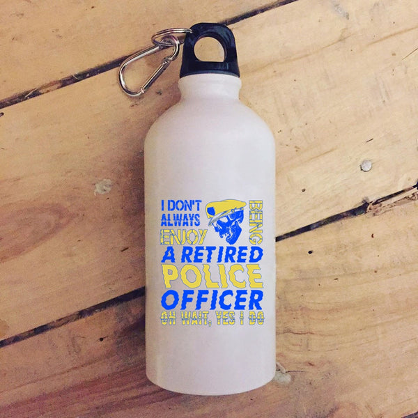 Being A Retired Police Officer 20 oz Stainless Steel Bottle,Funny Retirement Outdoor Sports Water Bottle