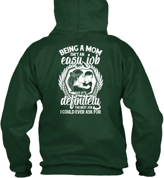 Being A Mom T Shirt, It's Definitely The Best Job T Shirt