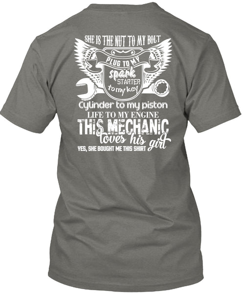 This Mechanic Loves His Girl T Shirt, She Is The Nut To My Bolt T Shirt