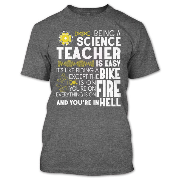 Being A Science Teacher T Shirt, It’s Like Riding A Bike T Shirt
