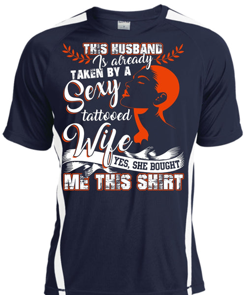 This Husband Is Already Taken By A Tattooed Wife T Shirt, Being A Wife T Shirt, Cool Shirt