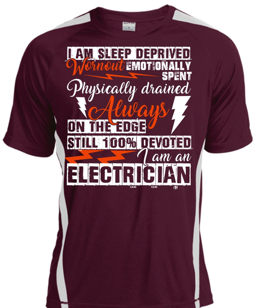 I Am An Electrician T Shirt, I Am Sleep Deprived T Shirt, Cool Shirt