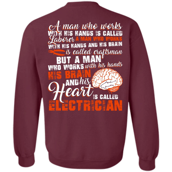 I Love Electrician T Shirt, His Hands His Brain Sweatshirt