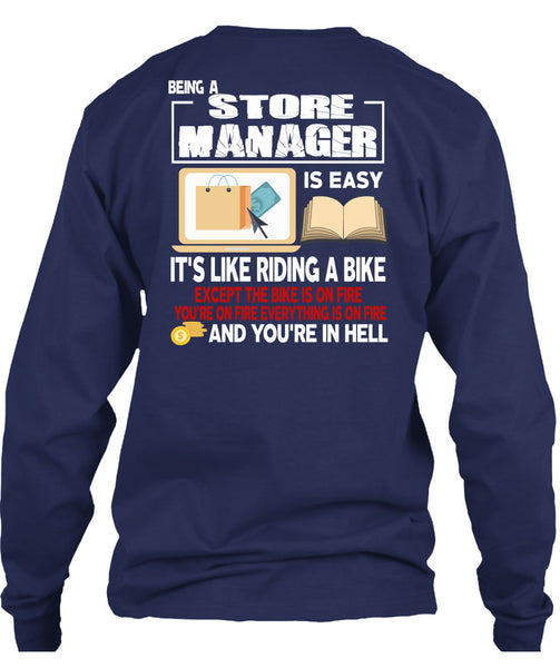 Being A Store Manager Is Easy T Shirt, It's Like Riding A Bike T Shirt