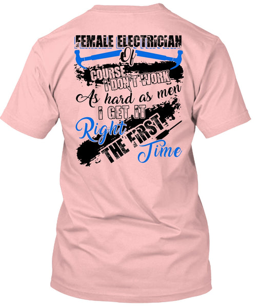 Female Electrician Of Course T Shirt, I Love Electrician T Shirt